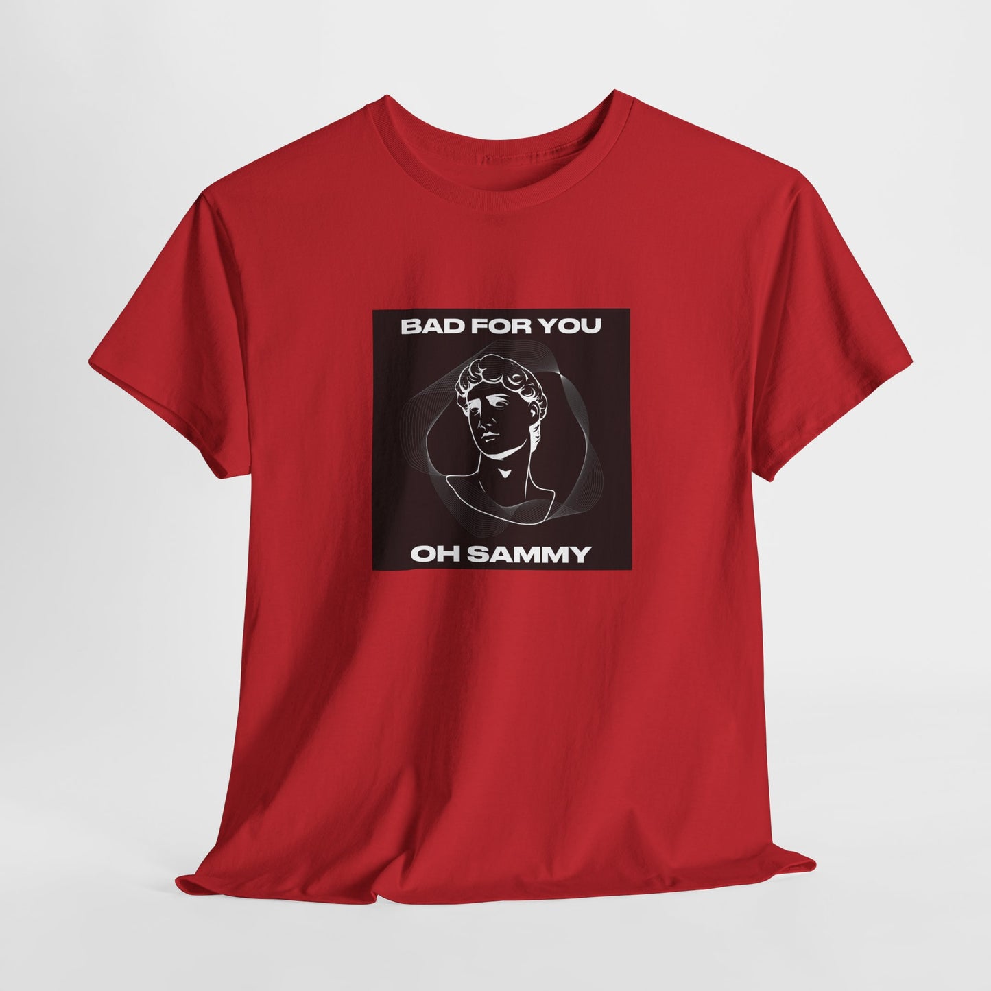 Oh Sammy BAD FOR YOU -Album cover art Unisex Heavy Cotton Tee