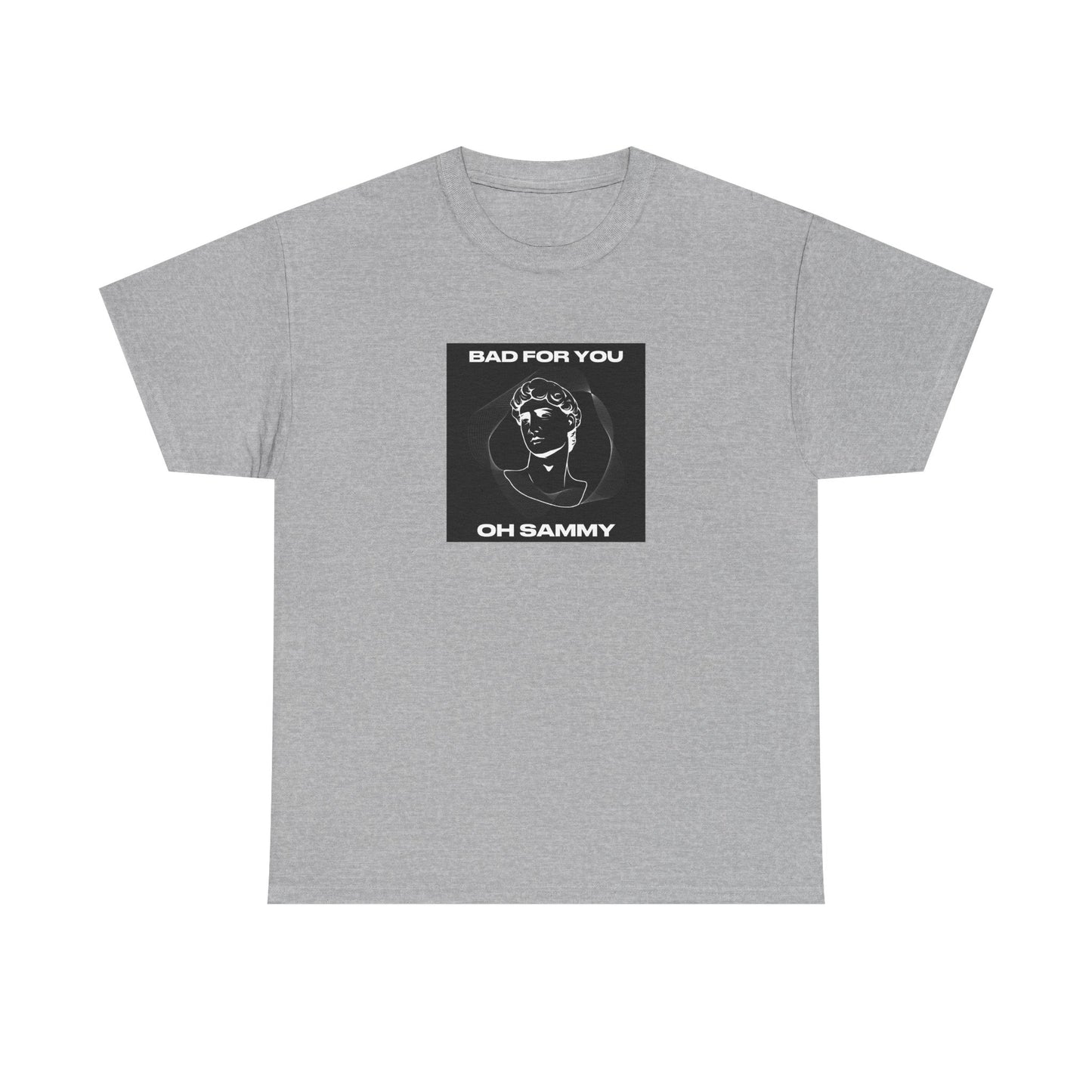 Oh Sammy BAD FOR YOU -Album cover art Unisex Heavy Cotton Tee