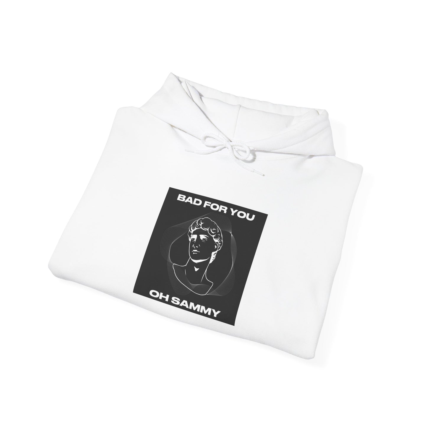 Oh Sammy BAD FOR YOU Heavy Blend™ Hoodie