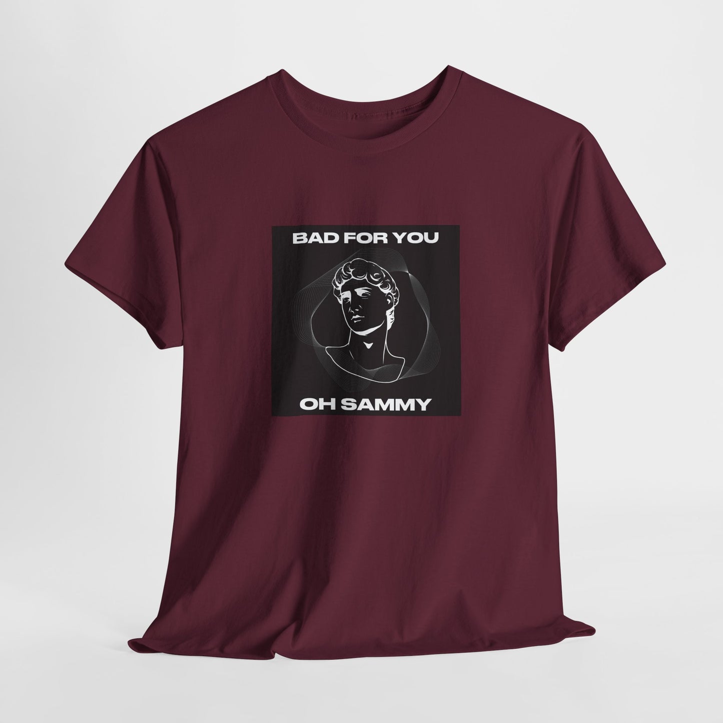 Oh Sammy BAD FOR YOU -Album cover art Unisex Heavy Cotton Tee