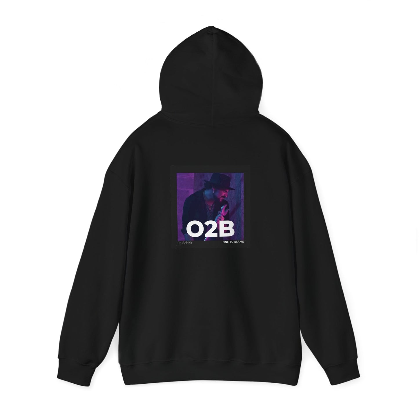 Oh Sammy ONE TO BLAME (O2B) Unisex Hooded Sweatshirt