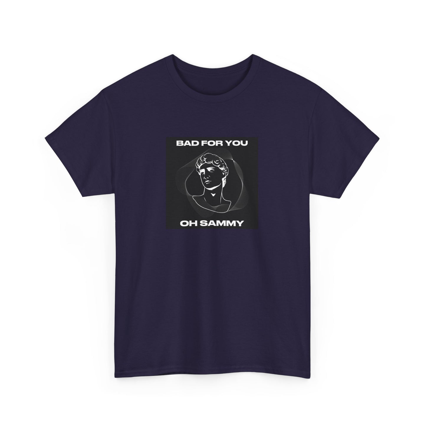 Oh Sammy BAD FOR YOU -Album cover art Unisex Heavy Cotton Tee