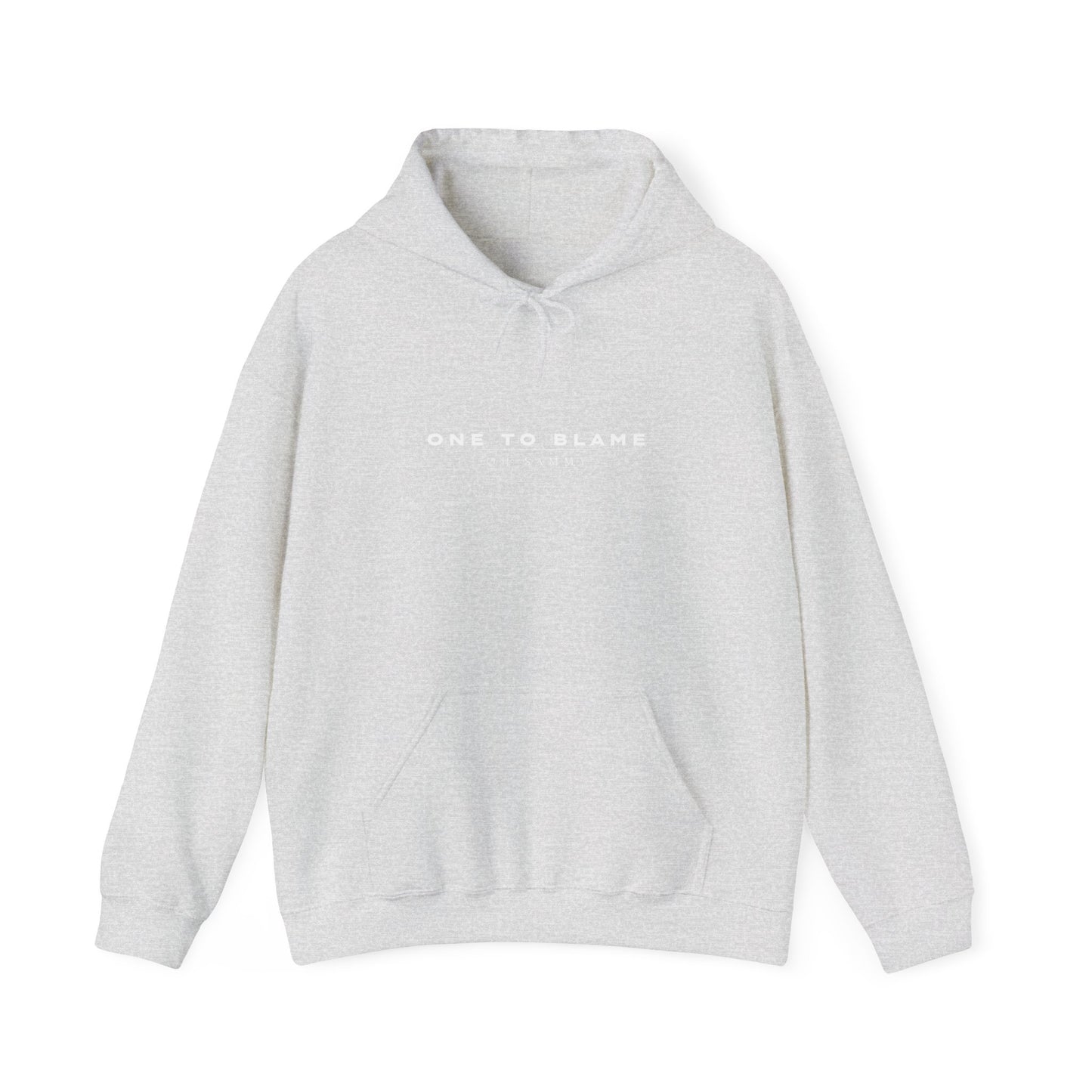 Oh Sammy ONE TO BLAME (O2B) Unisex Hooded Sweatshirt
