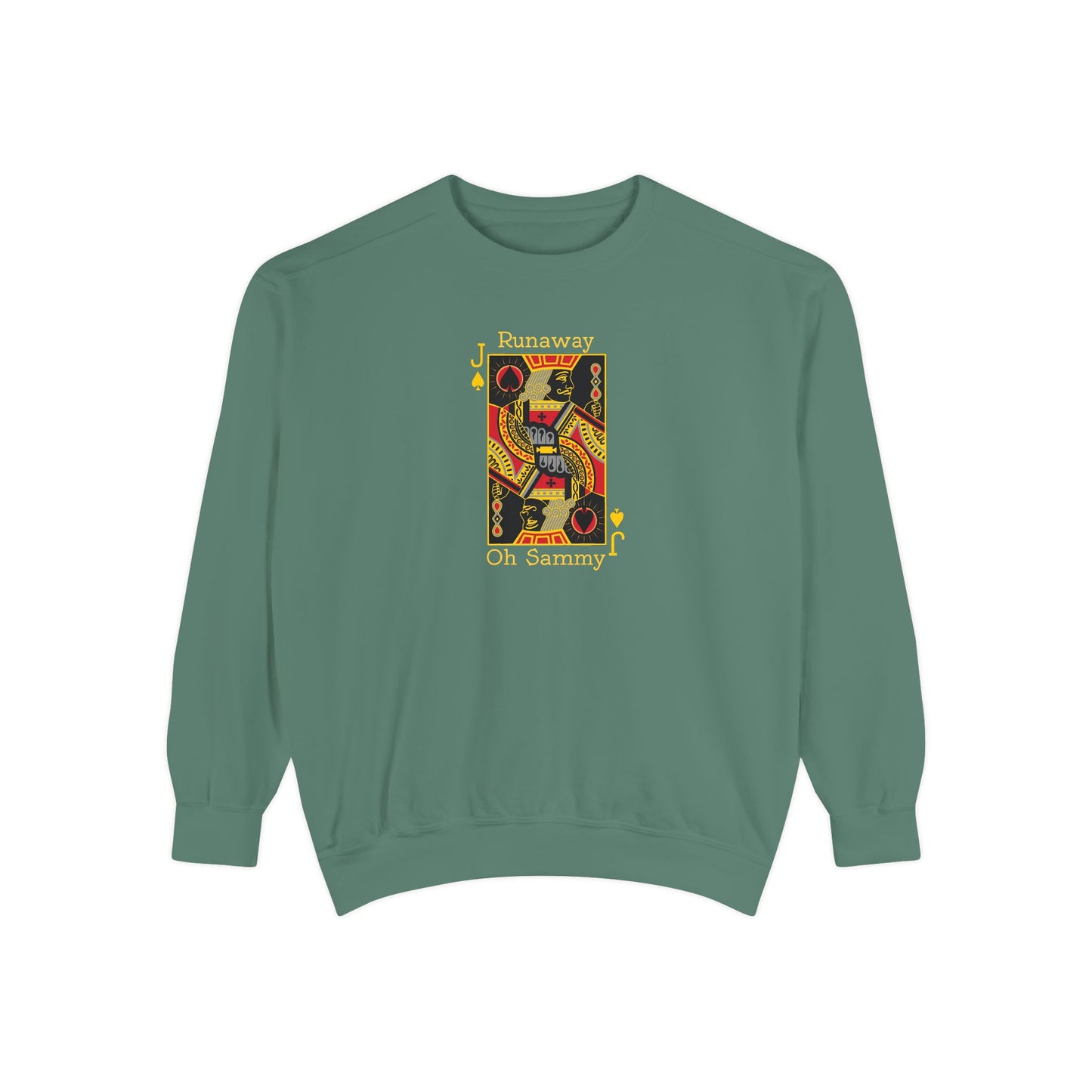 Oh Sammy RUNAWAY Unisex Garment-Dyed Sweatshirt