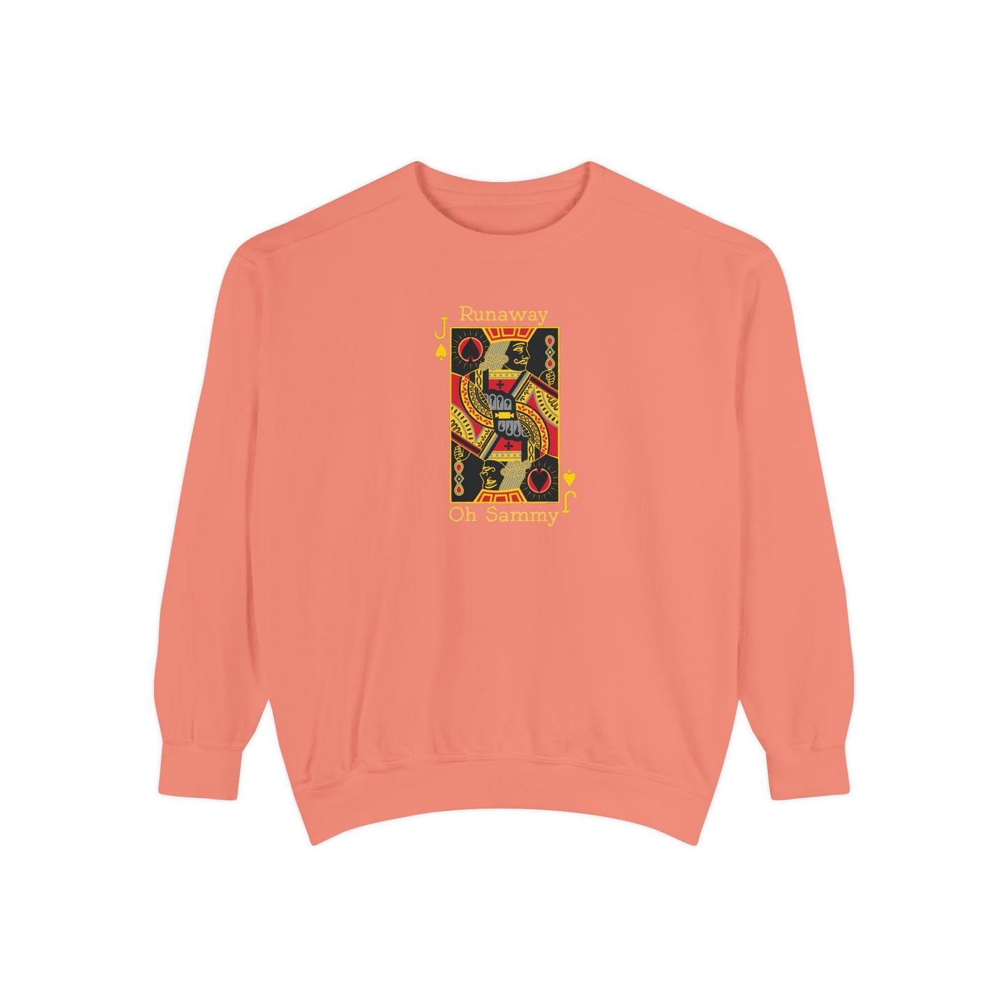 Oh Sammy RUNAWAY Unisex Garment-Dyed Sweatshirt