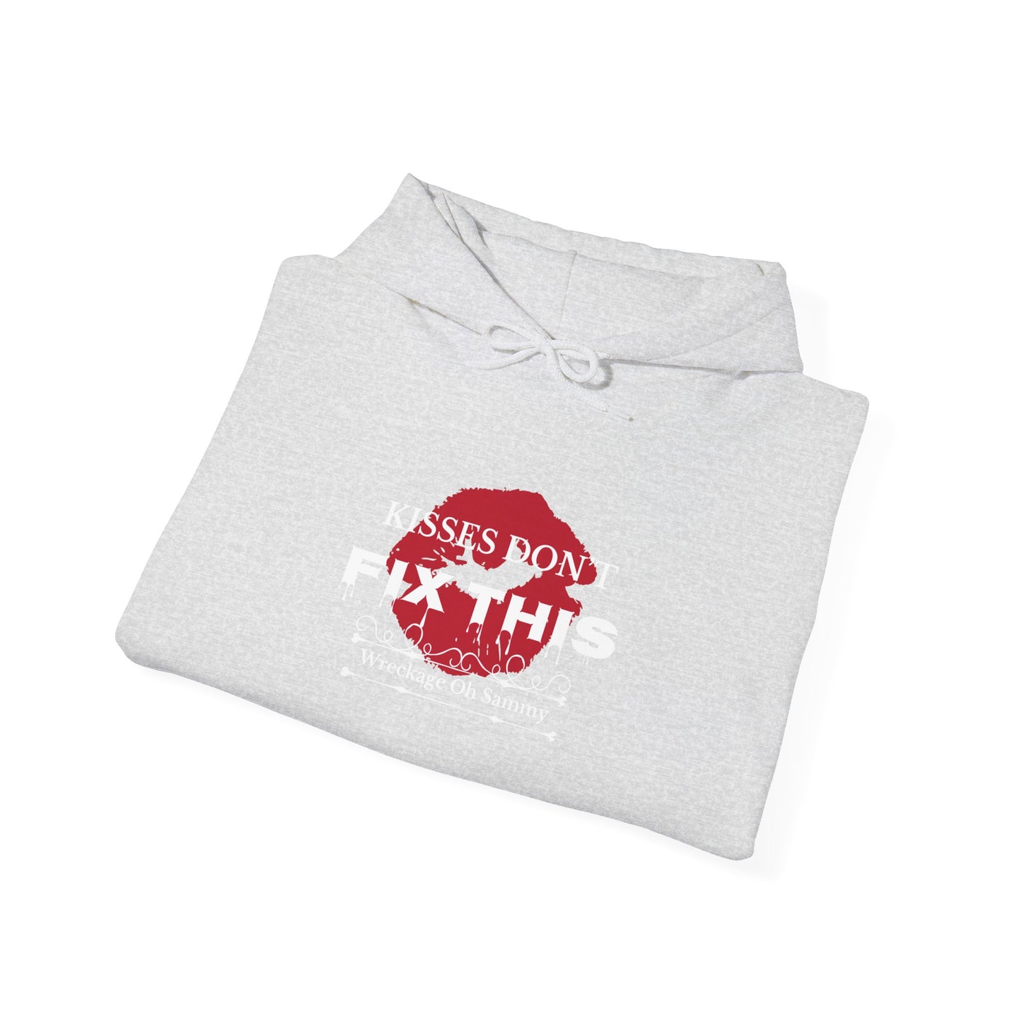 Oh Sammy WRECKAGE “Kisses Don’t Fix This” Cotton Blend™ Hoodie