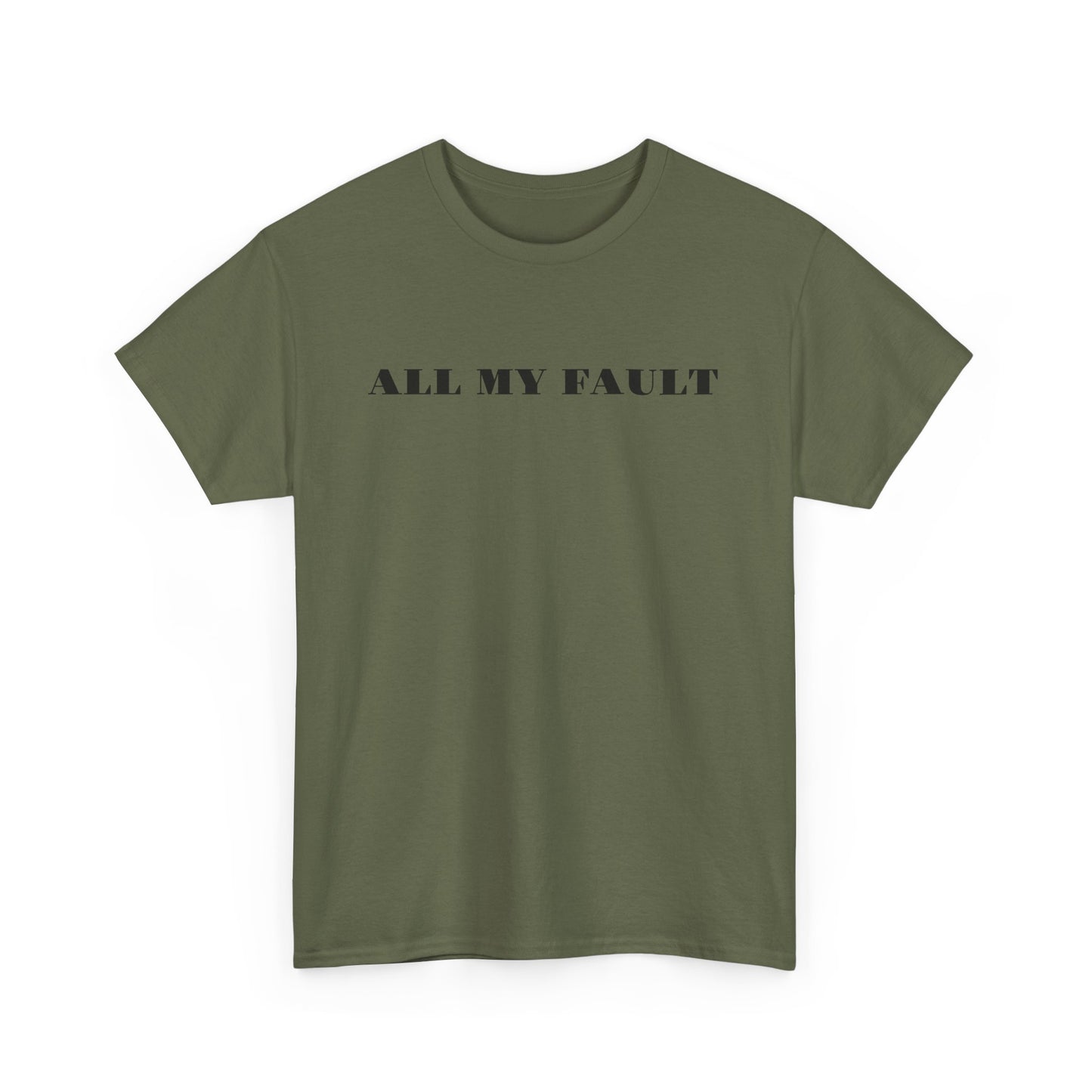 All My Fault Unisex Heavy Cotton Tee