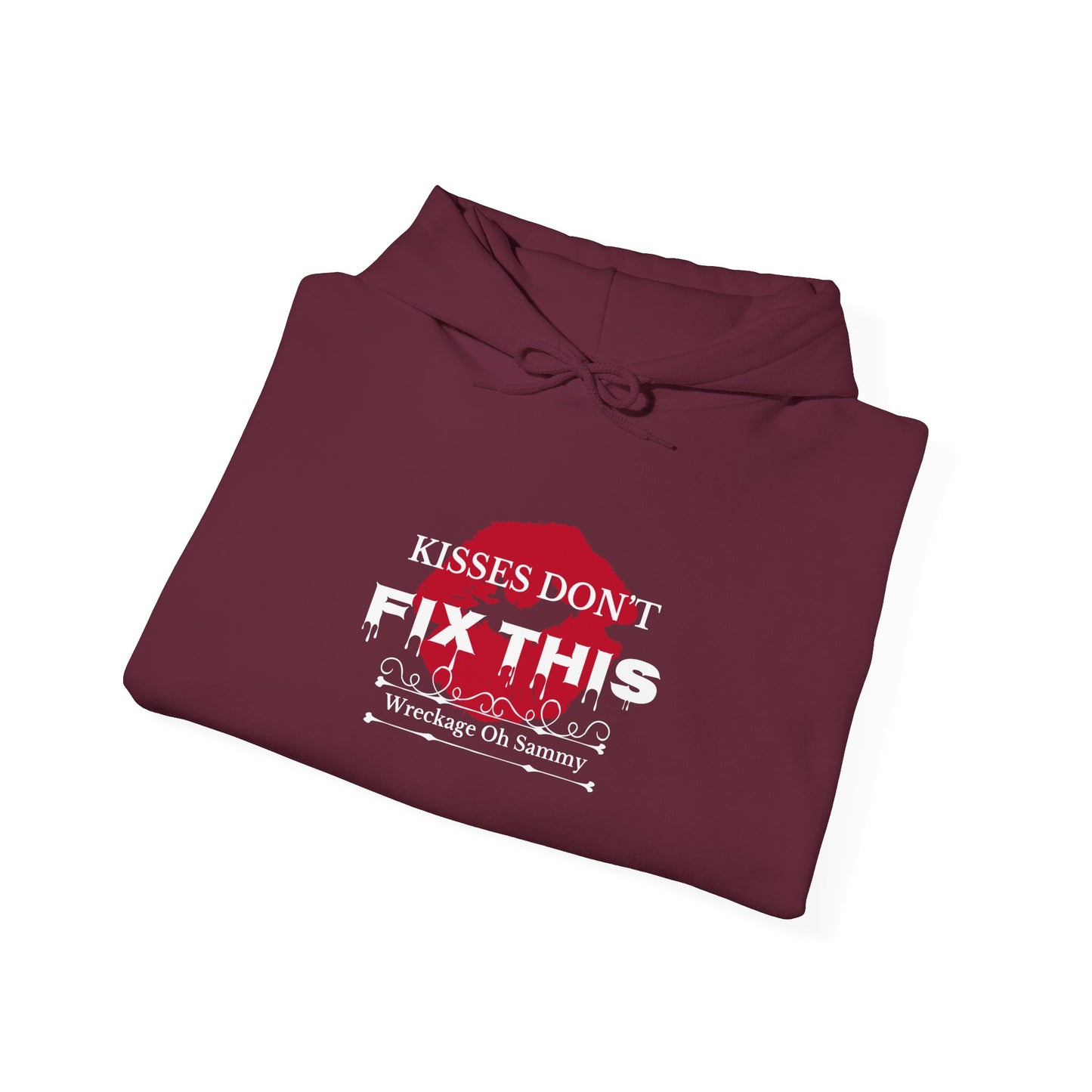 Oh Sammy WRECKAGE “Kisses Don’t Fix This” Cotton Blend™ Hoodie