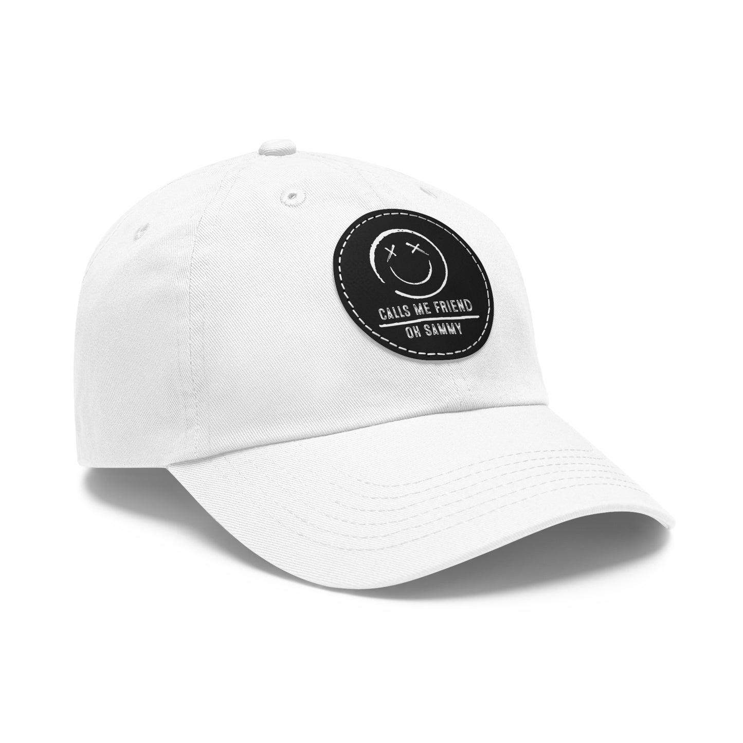 Oh Sammy CALLS ME FRIEND smiley Face Dad Hat w/ Leather Patch (Round)