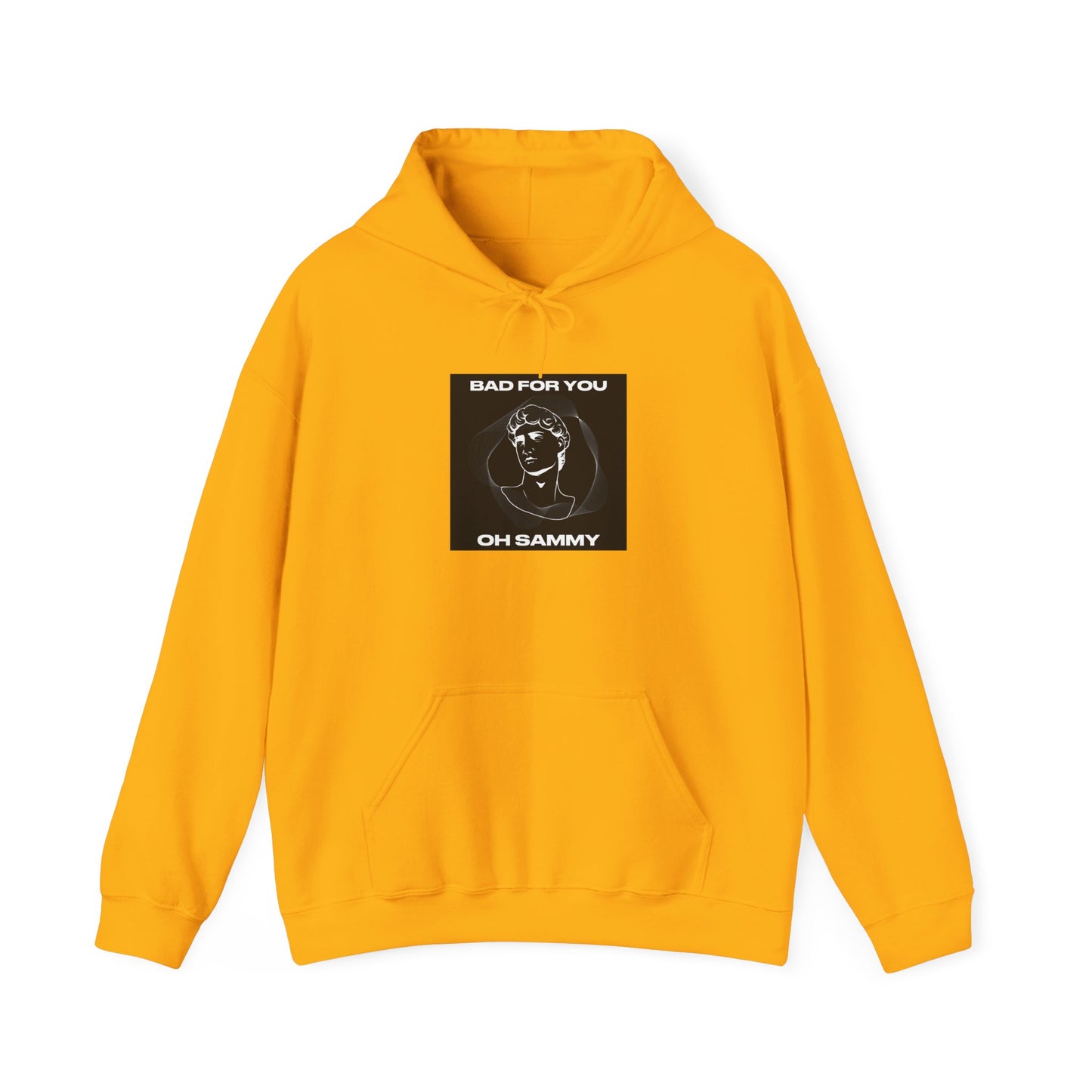 Oh Sammy BAD FOR YOU Heavy Blend™ Hoodie