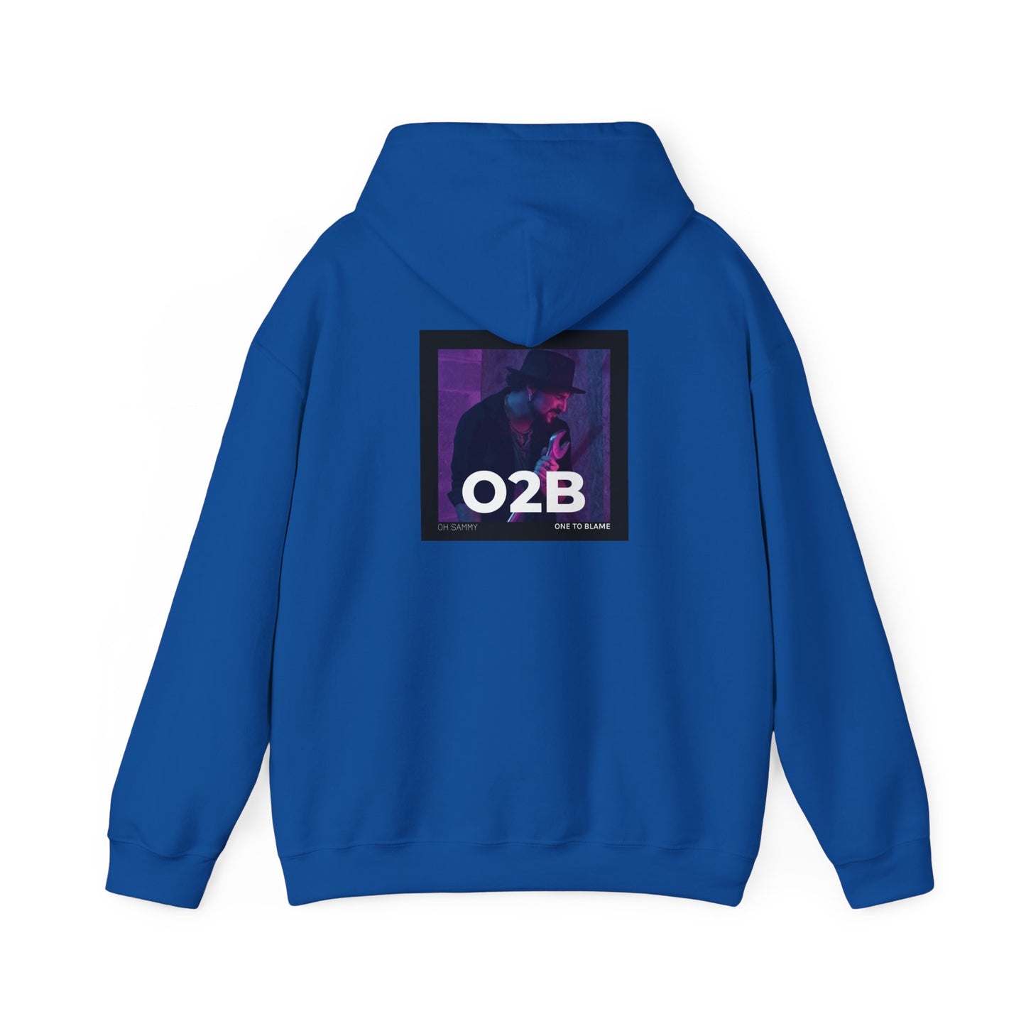 Oh Sammy ONE TO BLAME (O2B) Unisex Hooded Sweatshirt
