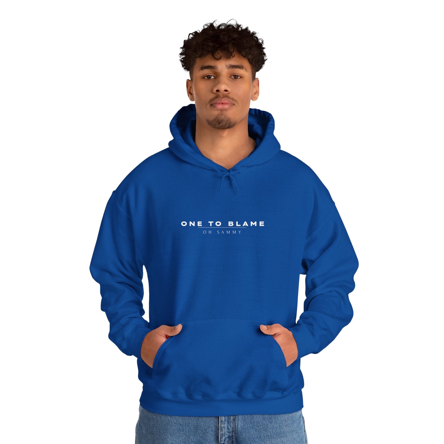 Oh Sammy ONE TO BLAME (O2B) Unisex Hooded Sweatshirt