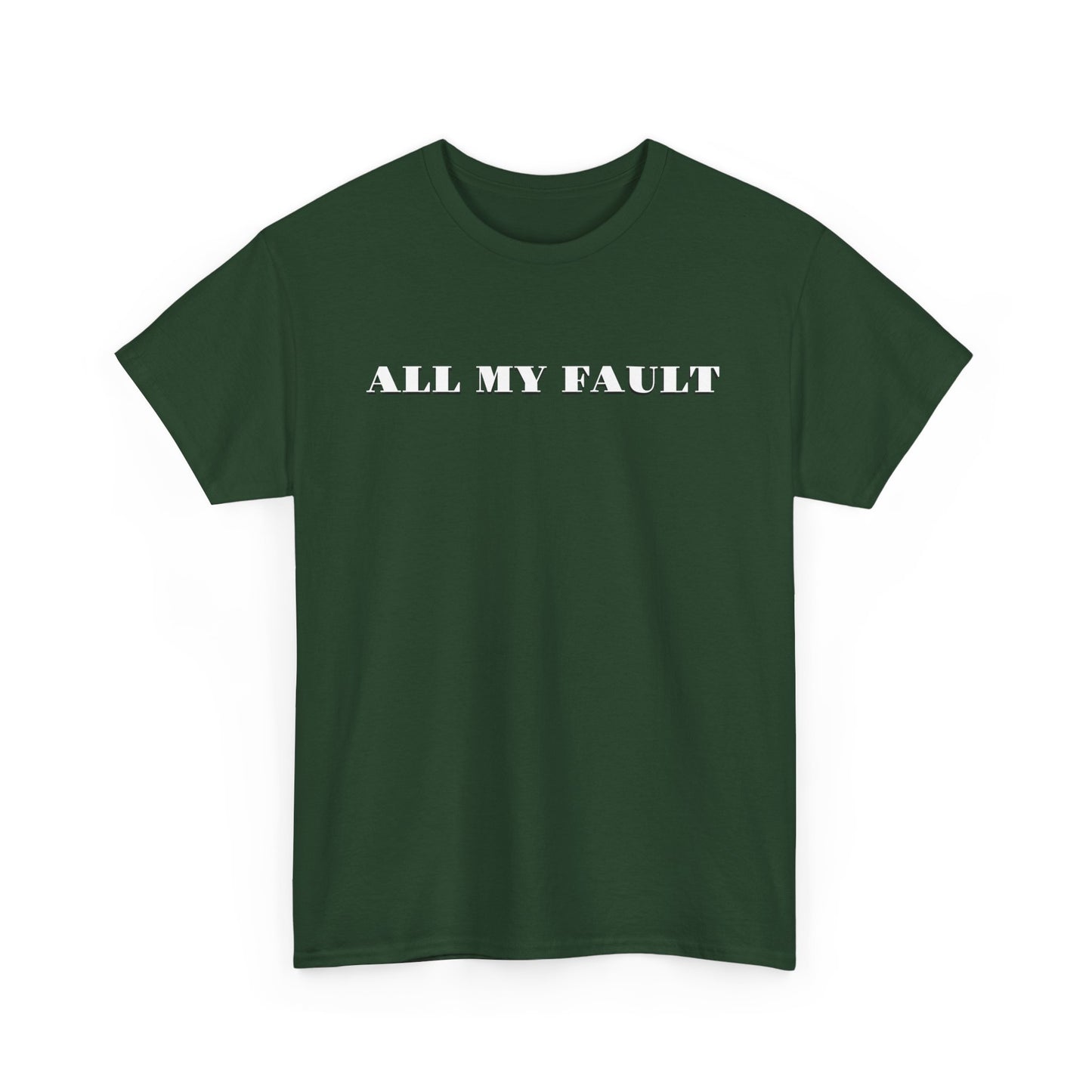 All My Fault Unisex Heavy Cotton Tee
