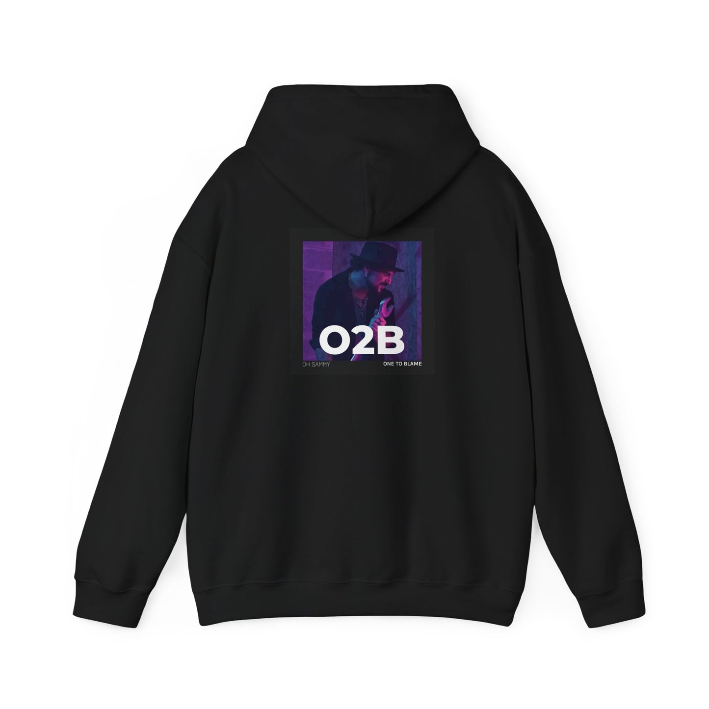 Oh Sammy ONE TO BLAME (O2B) Unisex Hooded Sweatshirt