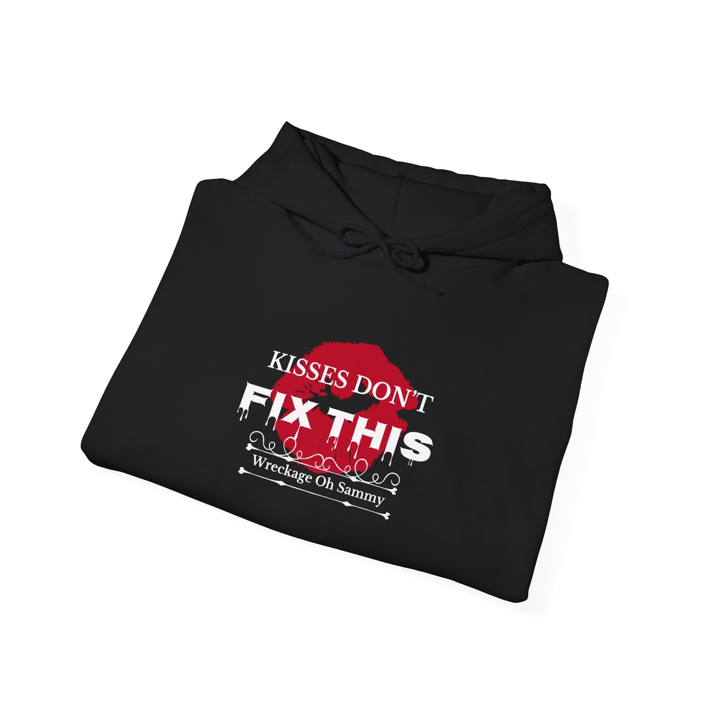 Oh Sammy WRECKAGE “Kisses Don’t Fix This” Cotton Blend™ Hoodie
