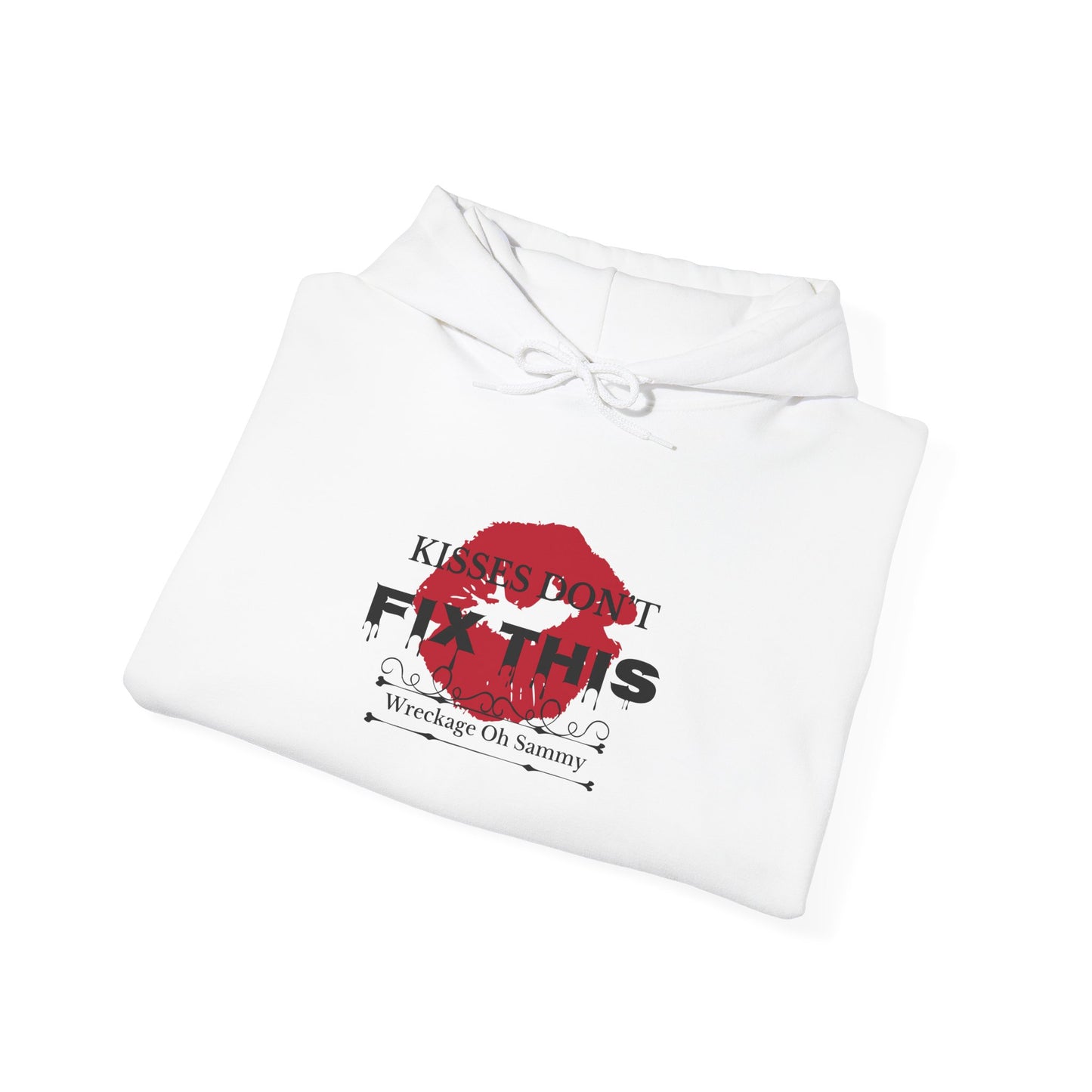 Oh Sammy WRECKAGE “Kisses Don’t Fix This” Cotton Blend™ Hoodie