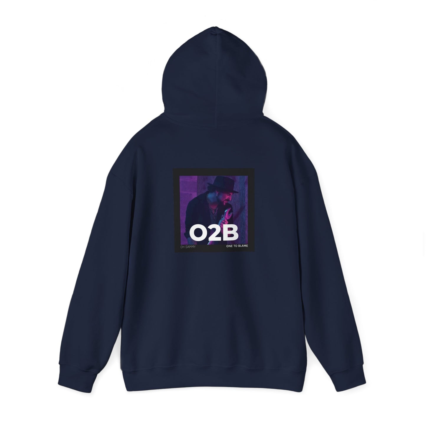 Oh Sammy ONE TO BLAME (O2B) Unisex Hooded Sweatshirt