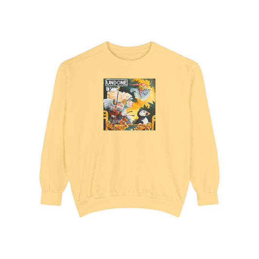 Oh Sammy UNDONE Unisex Garment-Dyed Sweatshirt