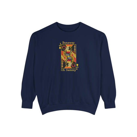 Oh Sammy RUNAWAY Unisex Garment-Dyed Sweatshirt