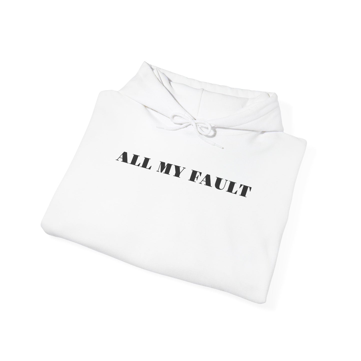 All My Fault Unisex Hoodie