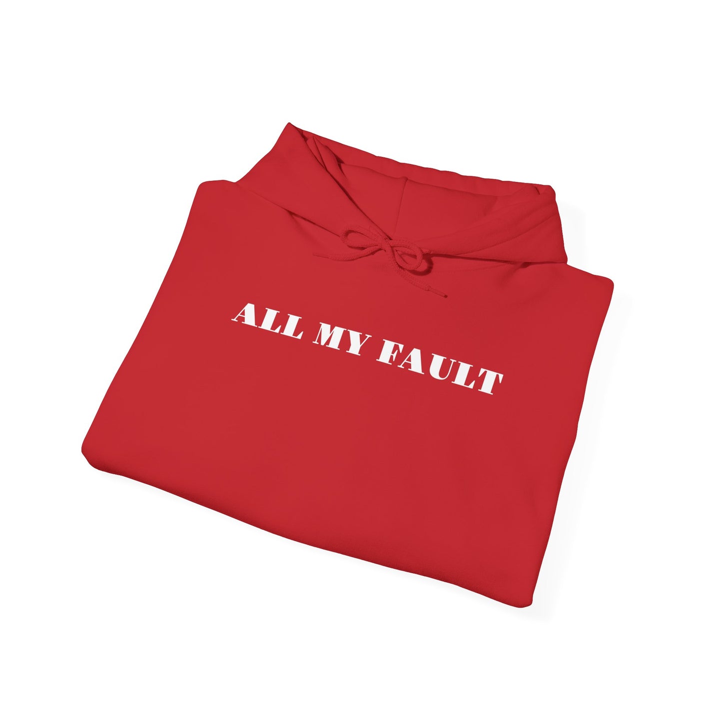All My Fault Unisex Hoodie