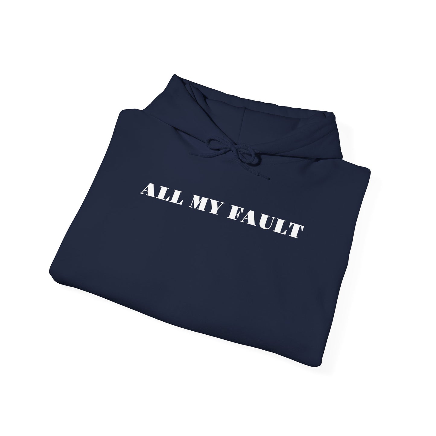 All My Fault Unisex Hoodie