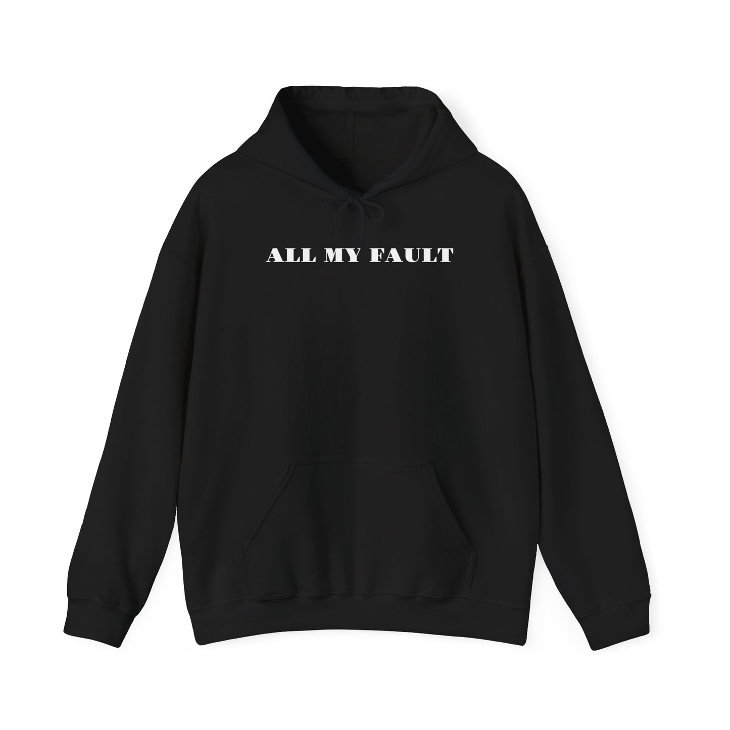 All My Fault Unisex Hoodie